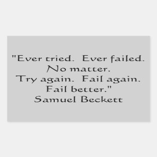 Siempre lo intenté, Pegatina fallido.