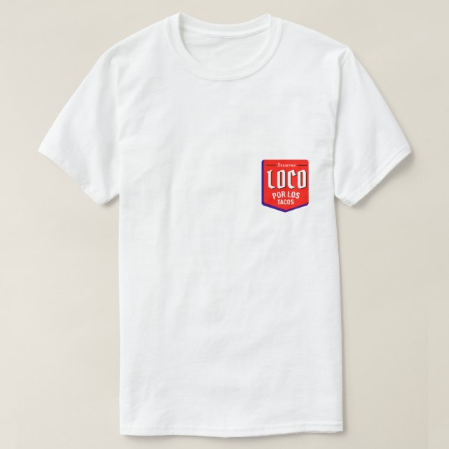 Siempre loco por el Tacos - camiseta española (Diseño del anverso)