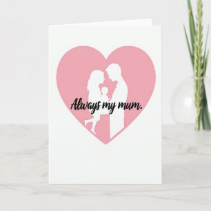 Siempre mi mamá tarjeta de corazón rosa