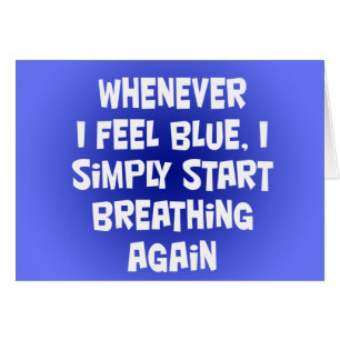 Siempre que sienta azul