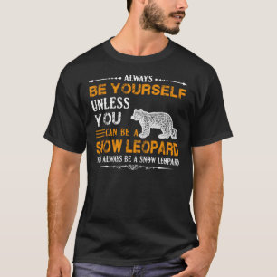 Siempre Sea Un Camiseta Clásica De Diseño De Leopa
