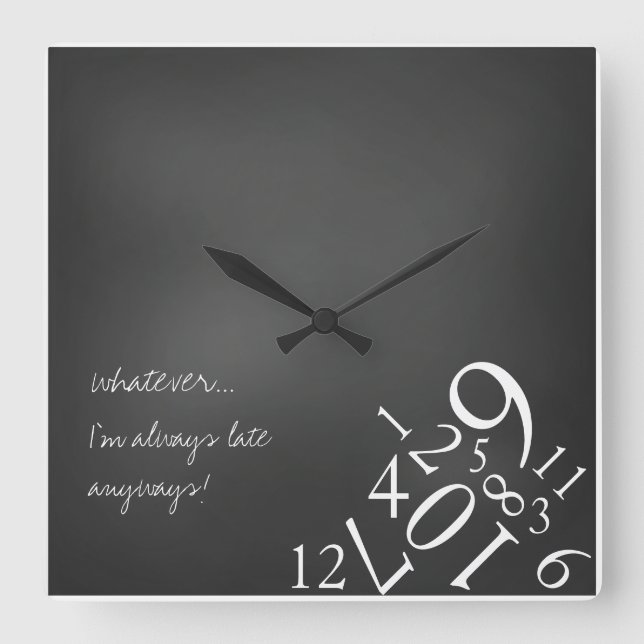 Siempre tarde: Reloj de pared cuadrado (Anverso)