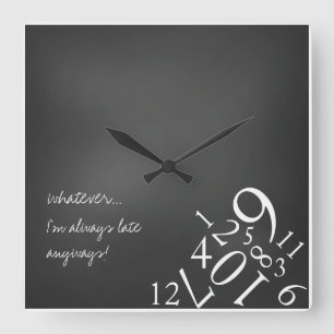 Siempre tarde: Reloj de pared cuadrado
