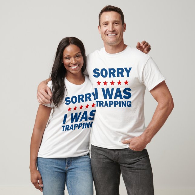 Siento Haber Atrapado Camiseta (Unisexo)