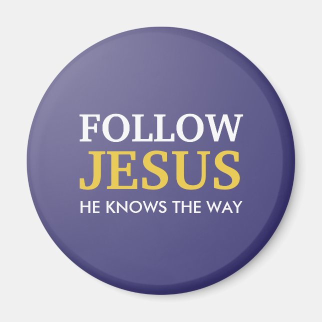 Sigue a Jesús - Sabe cómo es el imán (Frente)
