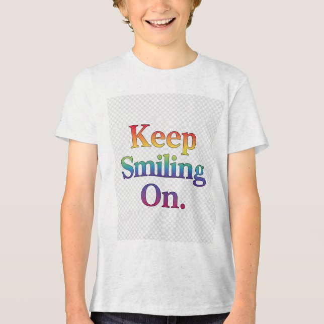 Sigue sonriendo, diseño de camisetas (Anverso)