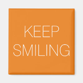 Sigue sonriendo, imán blanco naranja