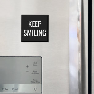 Sigue sonriendo, imán blanco negro