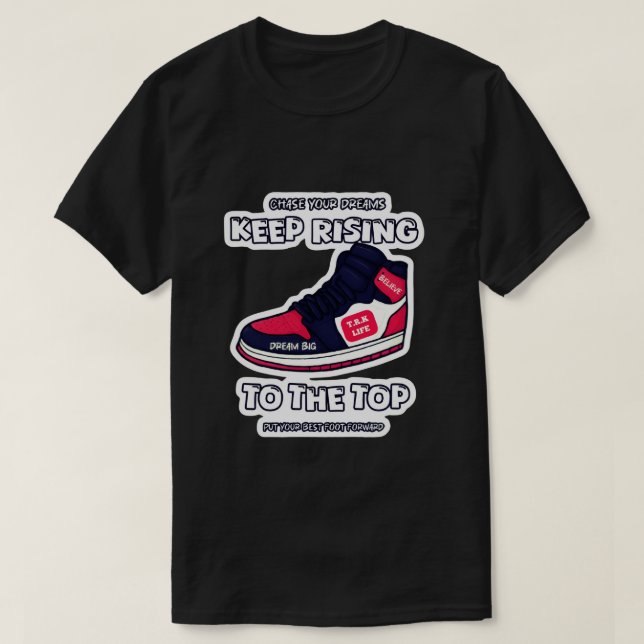 Sigue Subiendo a lo Más Alto T.R.K Camiseta (Diseño del anverso)