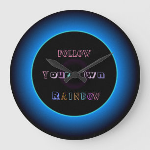 "Sigue tu propio arcoiris "> Reloj de pared ilumin