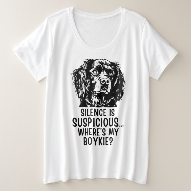 Silence Is Suspicious… Where’s My Boykie? - Funny  (Anverso del diseño)