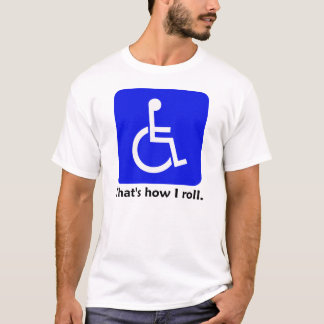 Silla de ruedas - que es cómo ruedo. Camiseta