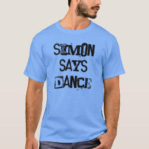 Simon dice la camiseta de la danza