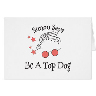 Simon Dice Que Sea Un Perro Superior