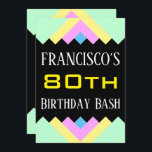 Simple "80th Birthday Bash" Invitación de cumpleañ<br><div class="desc">Este sencillo diseño de invitación para fiestas de cumpleaños incluye un mensaje como "FRANCISCO’S 80th Birthday Bash", donde se puede personalizar el nombre y el número de cumpleaños. También presenta un fondo divertido, colorido e inspirado en la geometría. Los detalles del evento en la parte posterior se pueden personalizar. Se...</div>