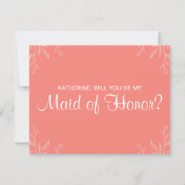 Simple Coral "serás mi criada de honor" Tarjeta