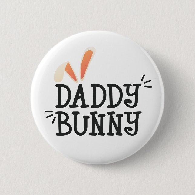 Simple Daddy Bunny Easter Typography | Botón Pin (Anverso)
