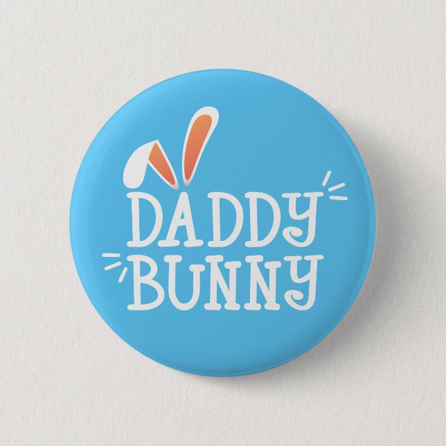 Simple Daddy Bunny Easter Typography | Botón Pin (Anverso)