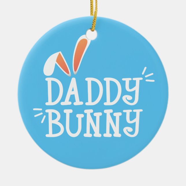 Simple Daddy Bunny Easter Typography | Ornamento (Frente)