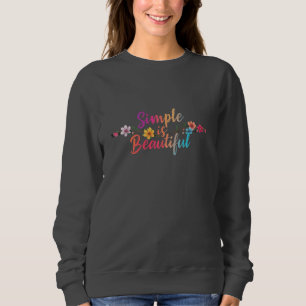 ¡Simple es Hermoso! Sudadera Básica