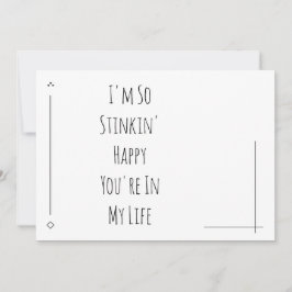 Simple "Estoy tan malditamente feliz de que estés