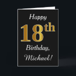 Simple Faux Gold 18th Birthday   Tarjeta de nombre<br><div class="desc">Este sencillo diseño de tarjeta de cumpleaños incluye el mensaje "Feliz 18 cumpleaños",  con el "18" en apariencia de oro falso. También incluye un nombre personalizado y un fondo negro. Se podría dar a alguien que esté celebrando su decimoctavo cumpleaños.</div>