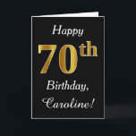 Simple Faux Gold 70th Birthday   Tarjeta de nombre<br><div class="desc">Este sencillo diseño de tarjetas de cumpleaños incluye el mensaje "Feliz cumpleaños número 70",  con el "70" en apariencia de oro falso. También cuenta con un nombre personalizado y un fondo negro. Se podría dar a alguien que esté celebrando su septuagésimo cumpleaños.</div>