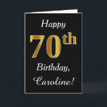 Simple Faux Gold 70th Birthday   Tarjeta de nombre<br><div class="desc">Este sencillo diseño de tarjetas de cumpleaños incluye el mensaje "Feliz cumpleaños número 70",  con el "70" en apariencia de oro falso. También cuenta con un nombre personalizado y un fondo negro. Se podría dar a alguien que esté celebrando su septuagésimo cumpleaños.</div>