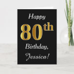 Simple Faux Gold 80th Birthday   Tarjeta de nombre<br><div class="desc">Este sencillo diseño de tarjetas de cumpleaños incluye el mensaje "Feliz cumpleaños 80",  con el "80" en apariencia de oro falso. También incluye un nombre personalizado y un fondo negro. Se lo podría dar a alguien que esté celebrando su ochenta cumpleaños.</div>