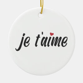 Simple Je T'aime Te Amo Valentine | Ornamento