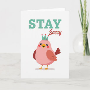 Simple Stay Sassy Tarjeta de Pájaro