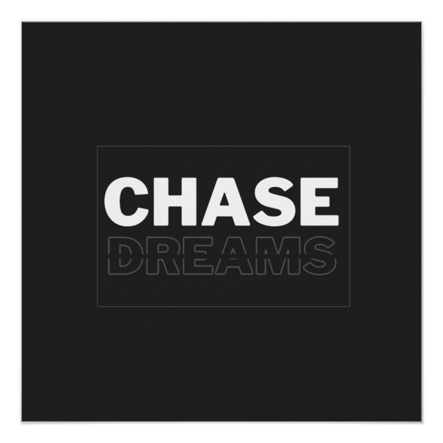 Simple Typhography Chase Dreams Poster Paper (Anverso)