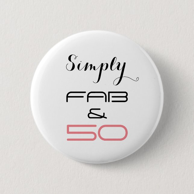 Simplemente fabuloso y 50 - botón (Anverso)