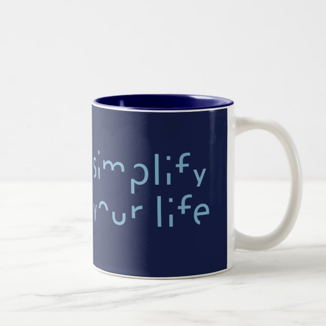 "Simplifica tu vida" personalizado de tazas de col (Derecha)