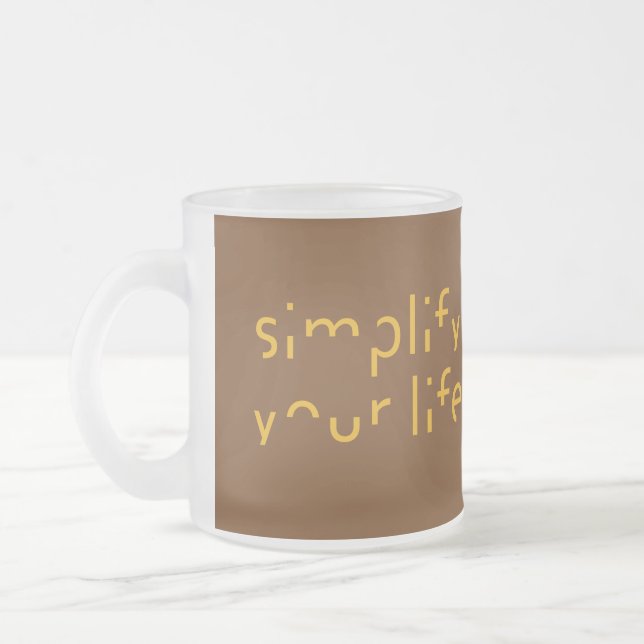 "Simplifica tu vida" personalizado de tazas de col (Izquierda)