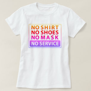 sin camisa ni zapatos ni máscara sin servicio