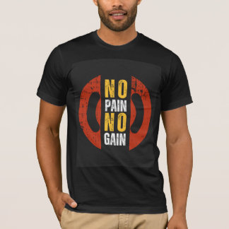 Sin Dolor No Hay Ganancia Camiseta Motivacional de