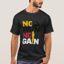 Sin dolor sin ganancia Diseño de camiseta