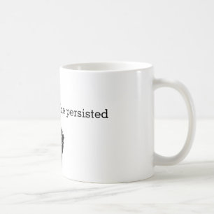 sin embargo ella persistió taza