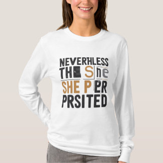 Sin Embargo, Persistió A La Camiseta Feminista