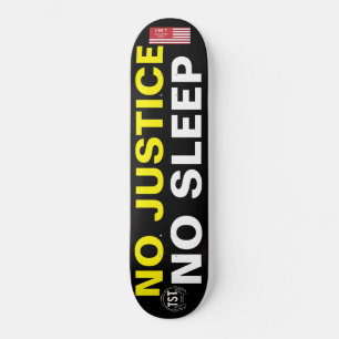 SIN JUSTICIA NI SLEEP JMT USA Skateboard