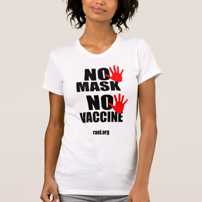 Sin máscara sin vacuna - camiseta femenina versión (Anverso)