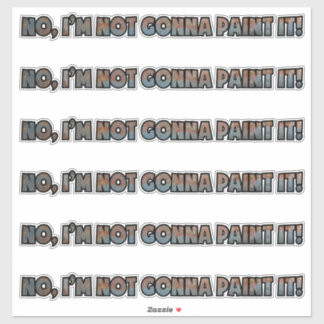 "¡Sin pintura!" Pegatina de vinilo con forma perso