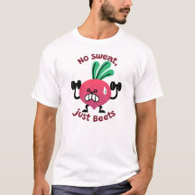 Sin sudor, solo camiseta de remolacha
