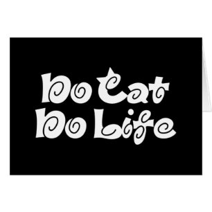 Sin tarjeta de saludo de vida sin gato