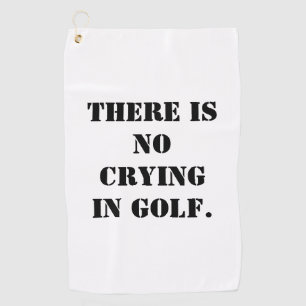 Sin toalla de golf para llorar