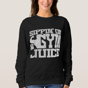Sippin Sobre Jugo De Gimnasio - Camisetas De Entre
