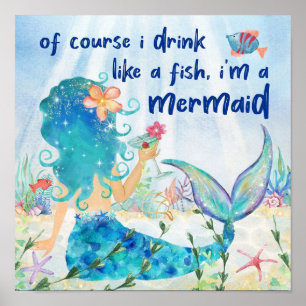 Sirena Del Mar Beber Como Un Pez Póster