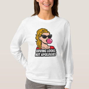 Sirviendo Looks, No Disculpas – Camiseta Glam Pop 