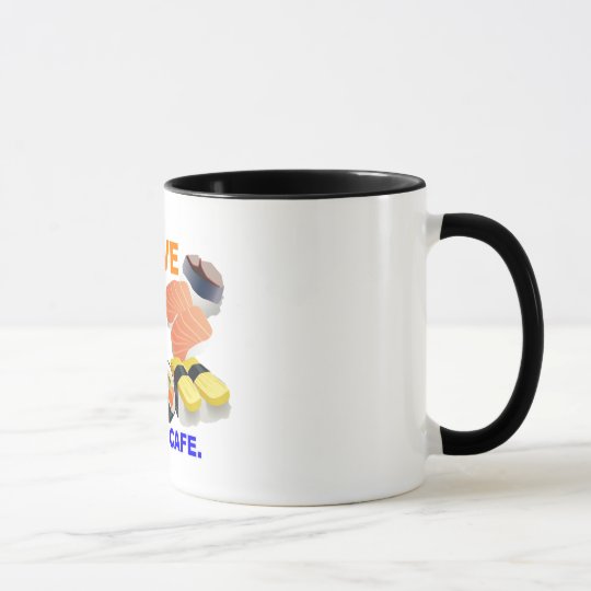 "Sirvo el sushi en taza del campanero de mi café"